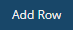 Add Row button